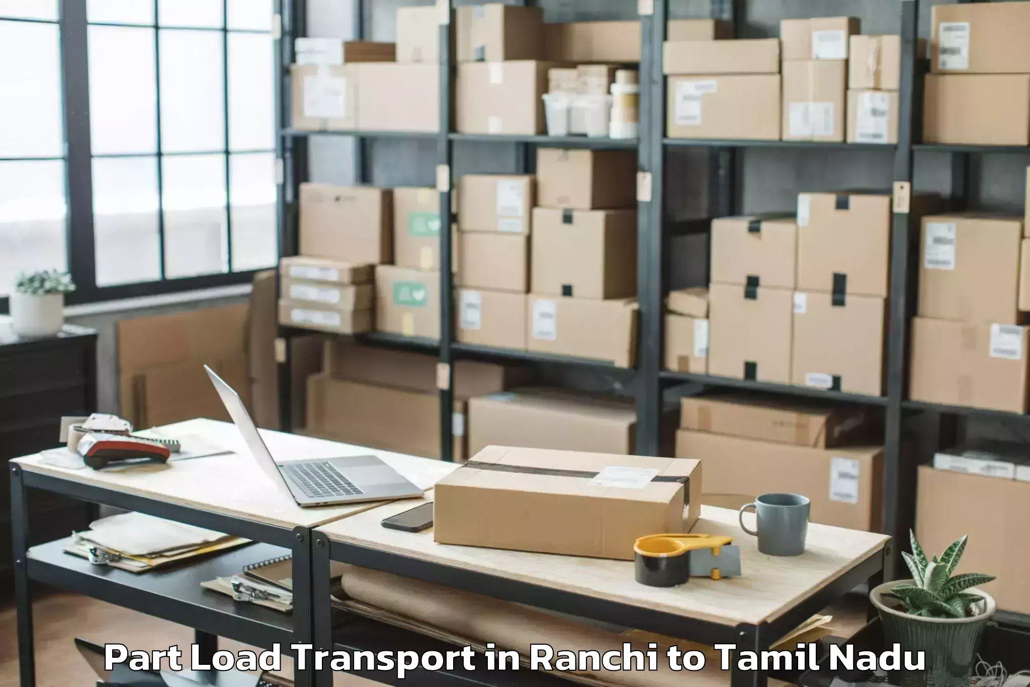 Top Ranchi to Kalugumalai Part Load Transport Available